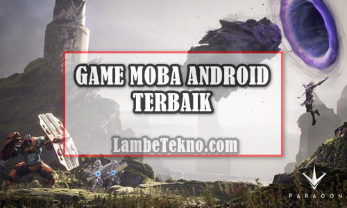 Game MOBA Terbaik Android Terbaru