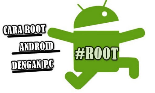 Cara Root Android Dengan PC